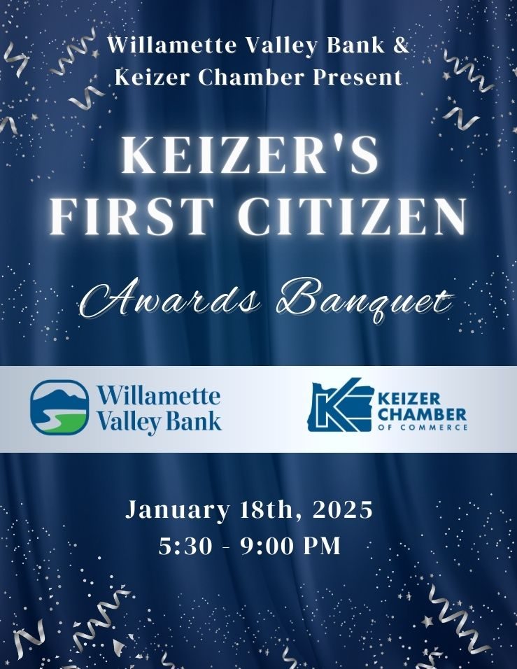 Keizer's First Citizen Awards Banquet Announcement - Presented by Willamette Valley Bank and Keizer Chamber - blue stage background curtain with white glowing letters - January 18th, 2025; 5:30pm - 9:00pm